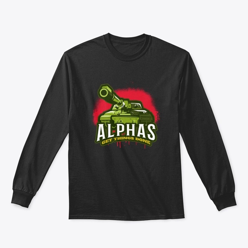 Alphas Get Things Done with Big Tanks