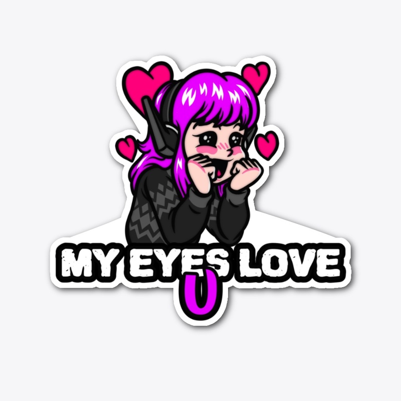 My eyes love u