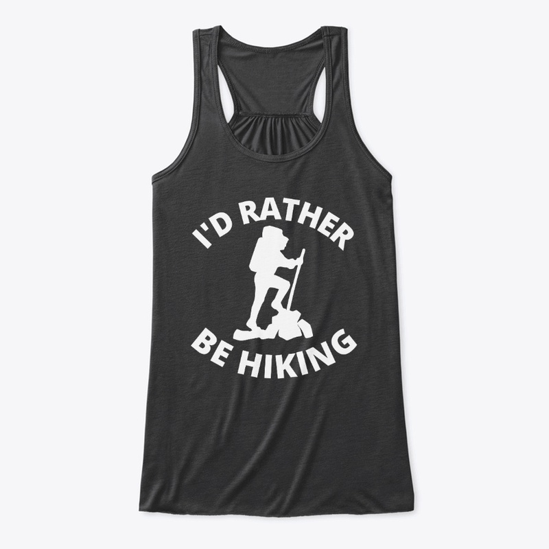 I'd Rather be Hiking - w