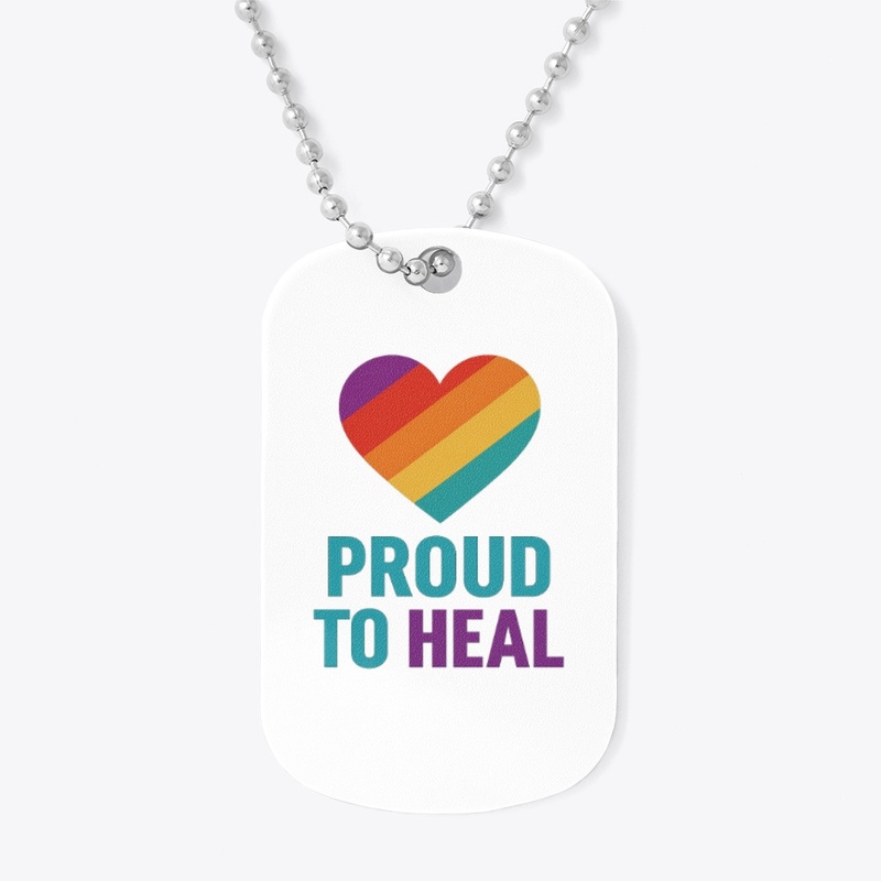 Proud to Heal