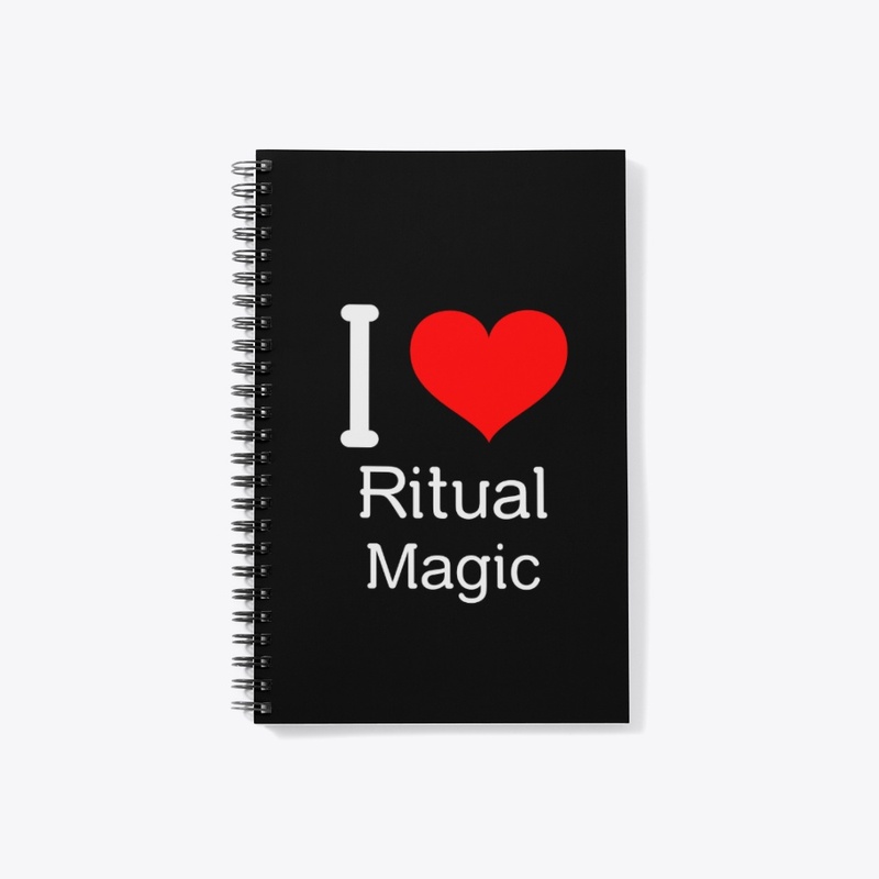 I Love Ritual Magic