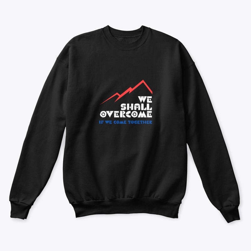 We Shall Overcome (R/W/B)