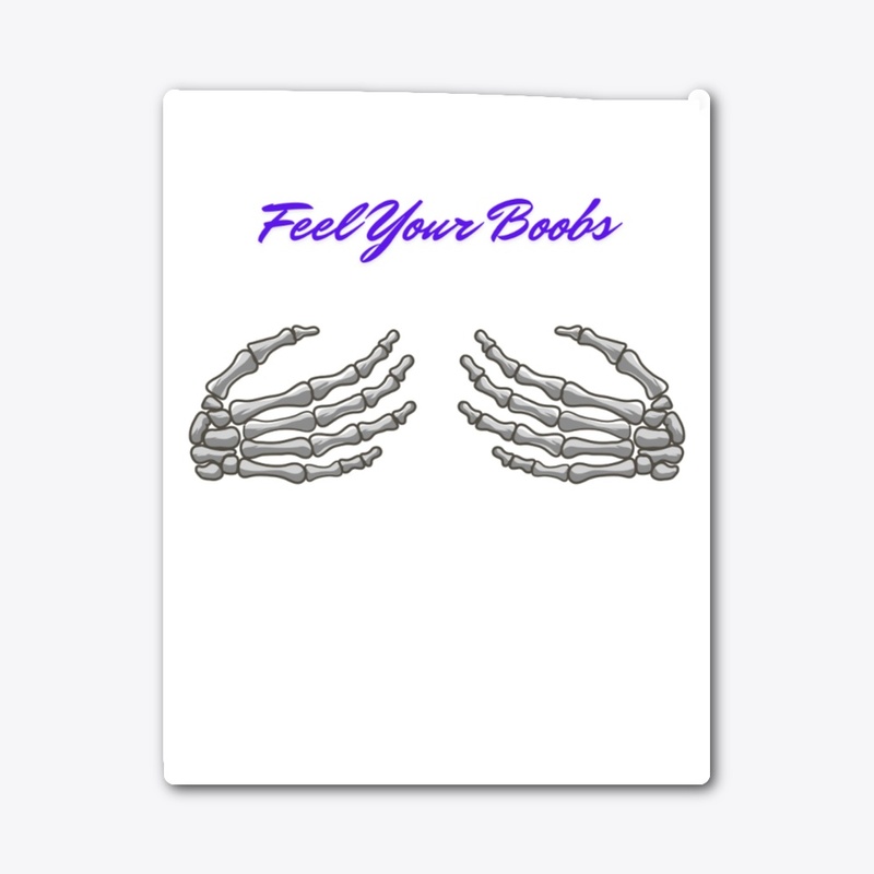 Feel Your Boobs