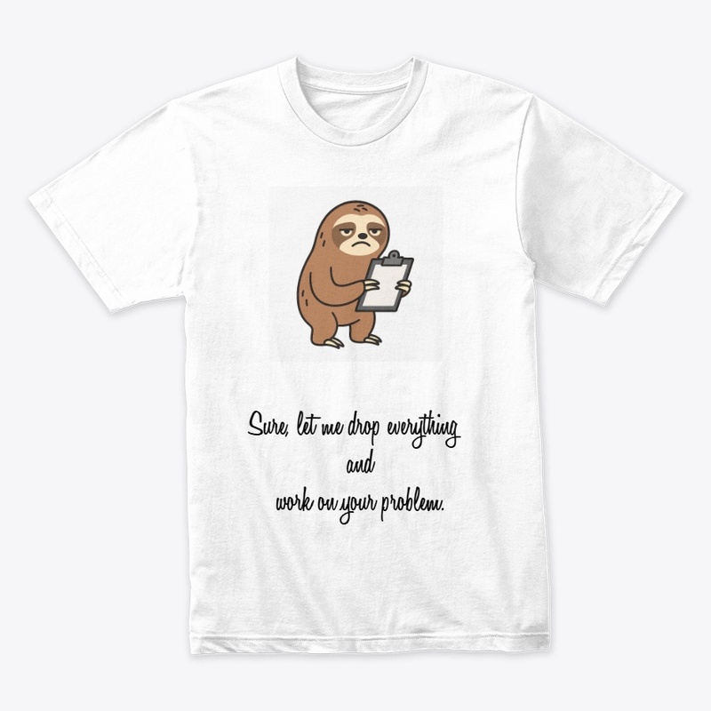 Passive-Aggressive Problem Solver Tee, 