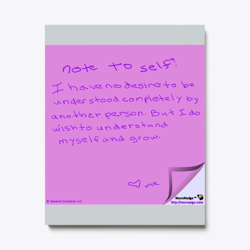 Note to Self - Understanding