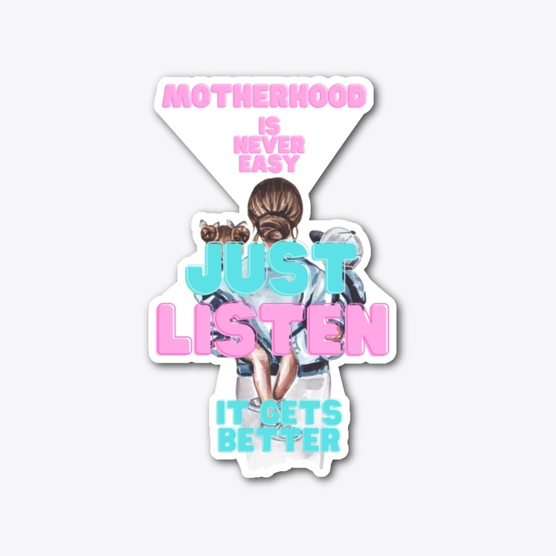 motherhood just listen