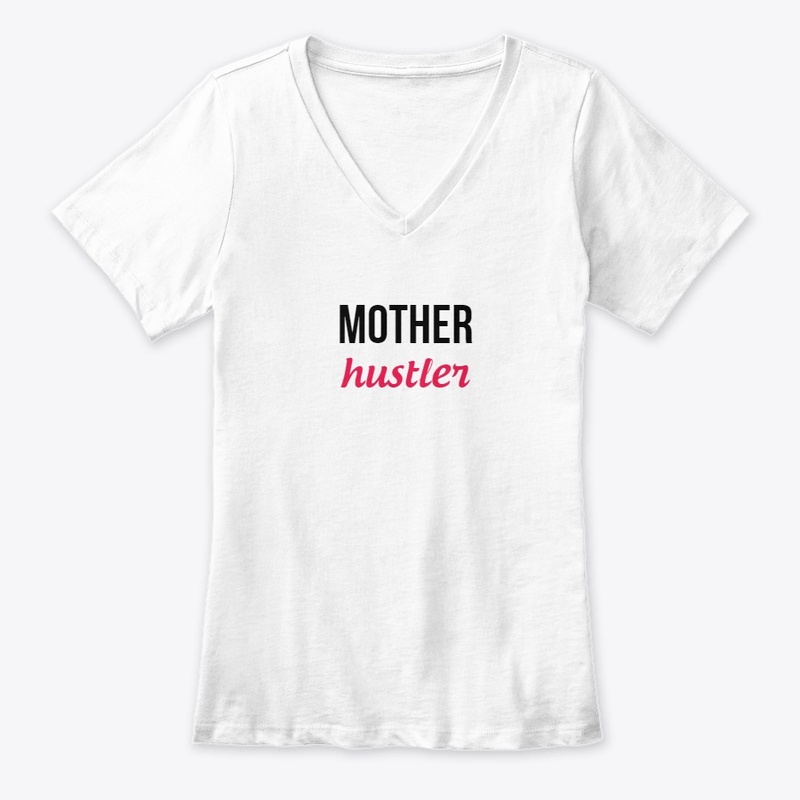 Mother Hustler