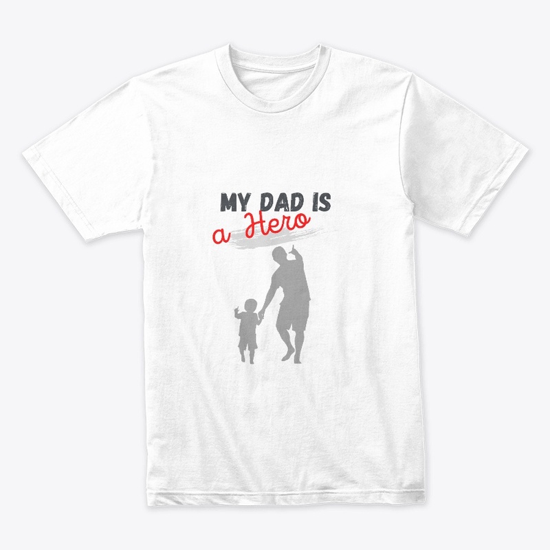 Dad is My Hero