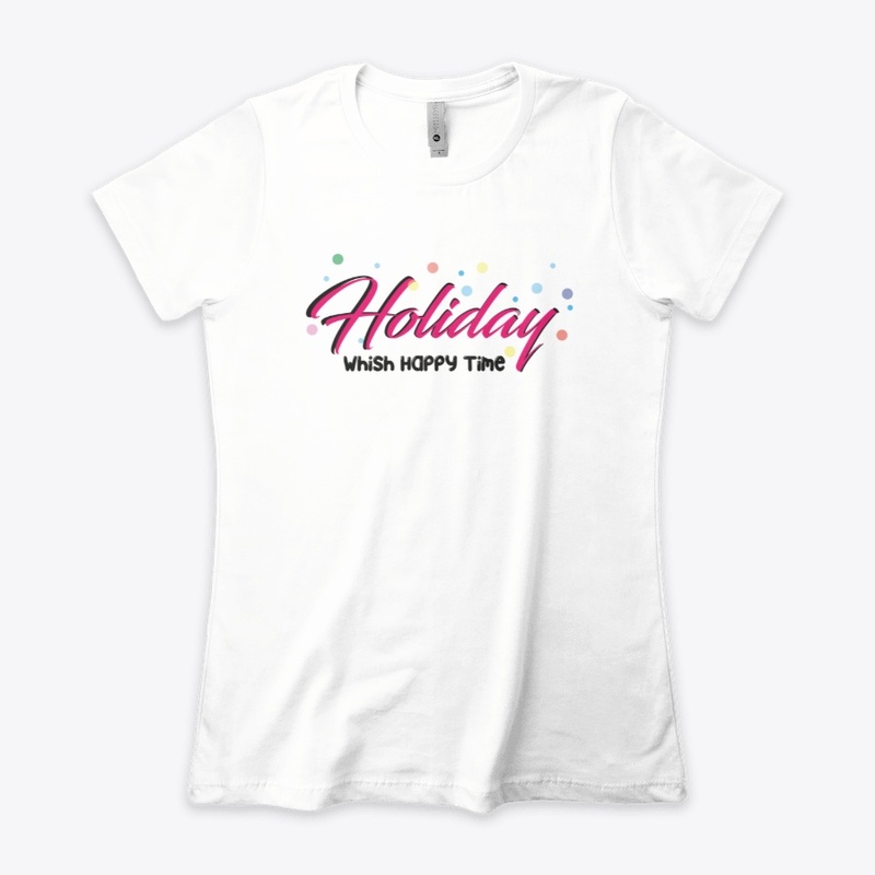 Holiday Whish happy time  By Adwa