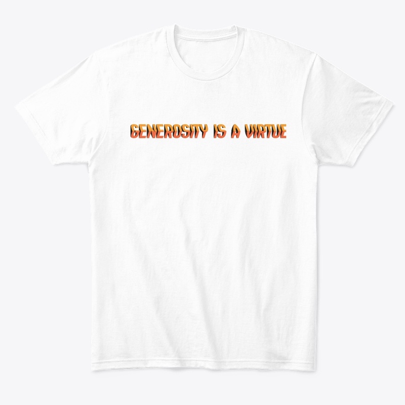 Generosity is a virtue EN