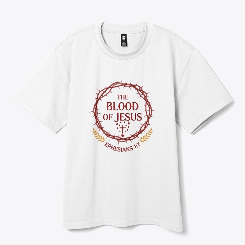 The Blood of Jesus - Faith Tee