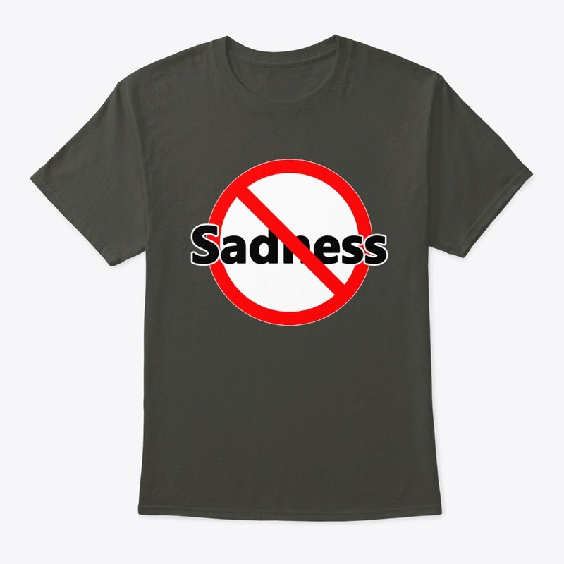 No Sadness - Be Happy 