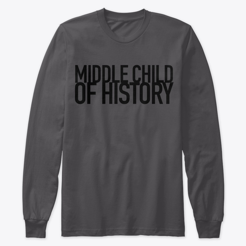 Middle Child of History
