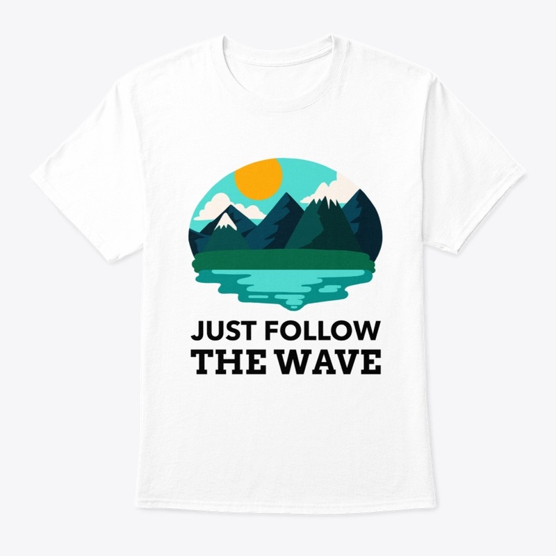 Just Follow the Wave #26