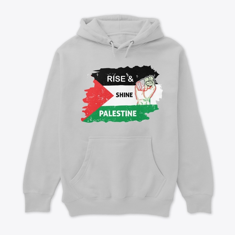Rise & Shine Palestine