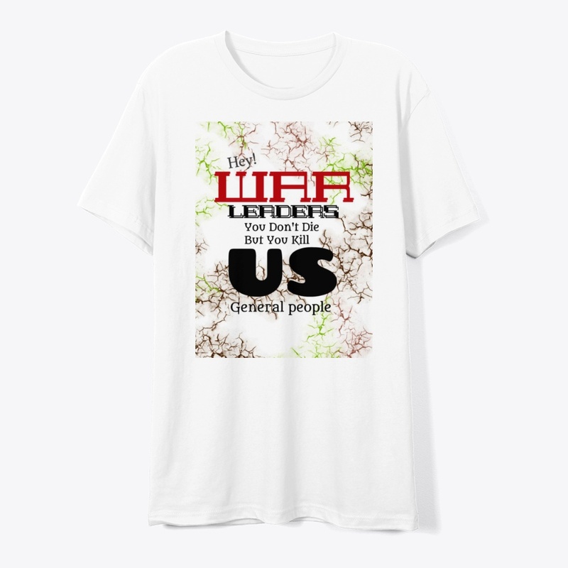 HEY WAR LEADER STOP WAR