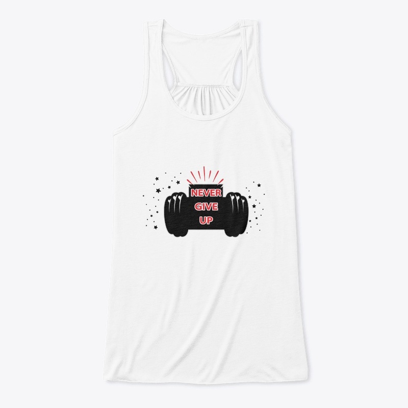  Never Give Up.  t-shirt design