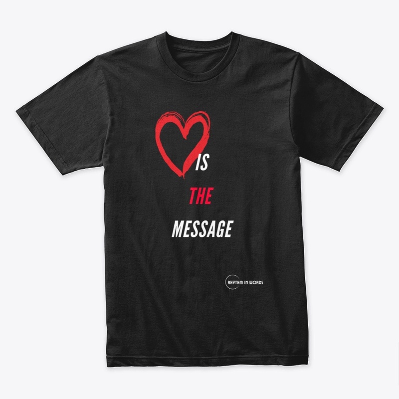 Love truly is the message (black)
