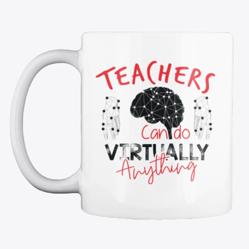 Teachers Can Do Virtually Anything-Red 