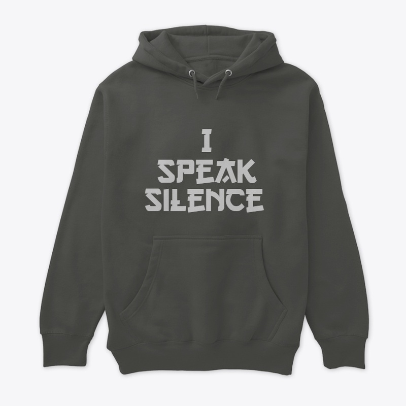 I SPEAK SILENCE