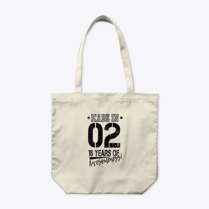 Made In 02 - 16 Years Old