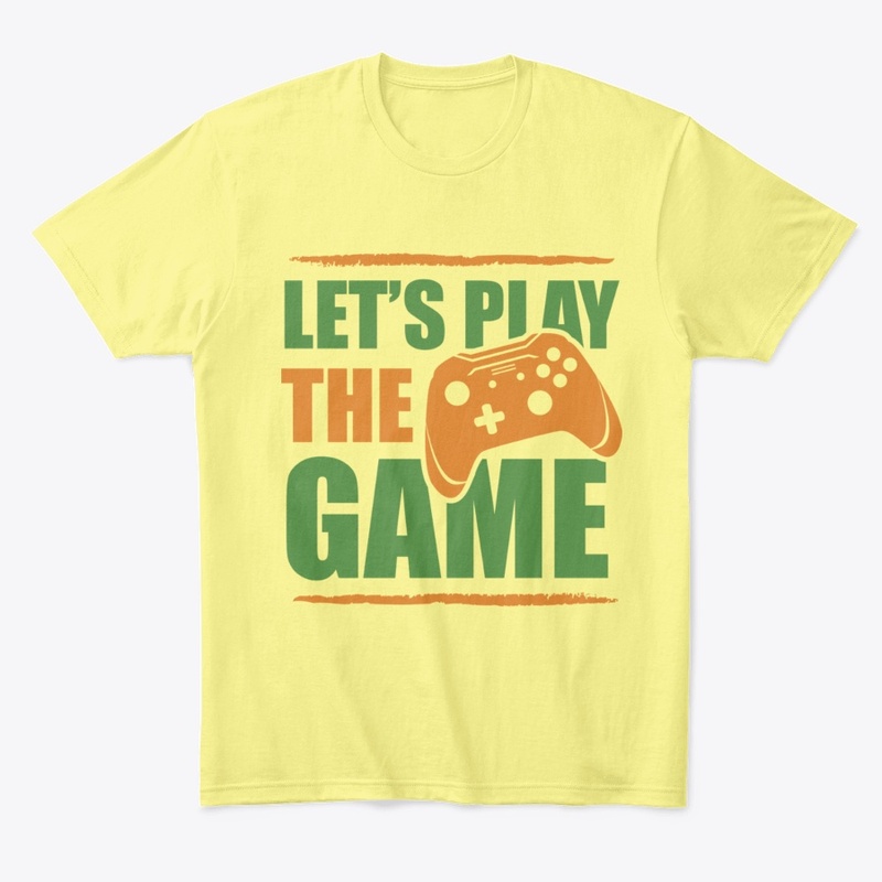 Let's Play The Game Comfort