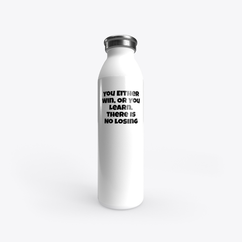 You Either Win Or You Learn Design 1