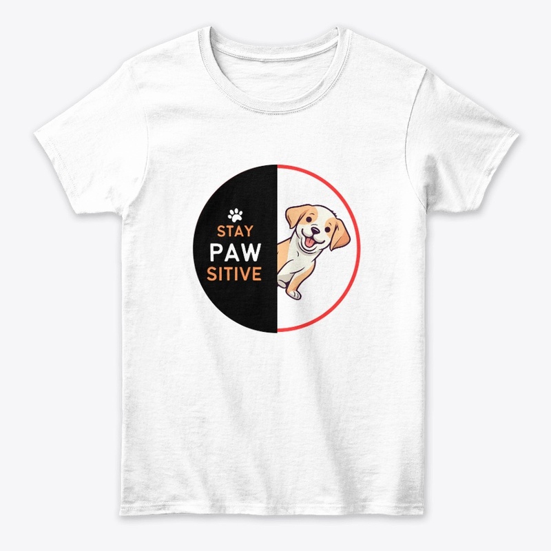 STAY PAWSITIVE