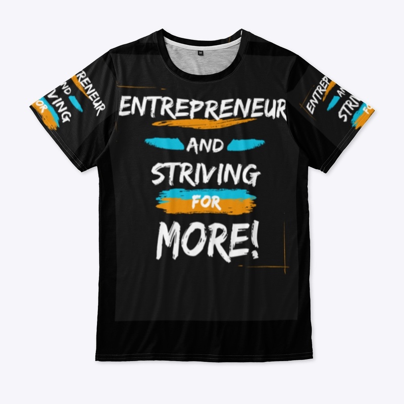 Entrepreneur And Striving For More!