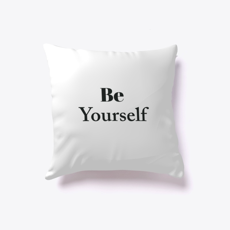 Be Yourself