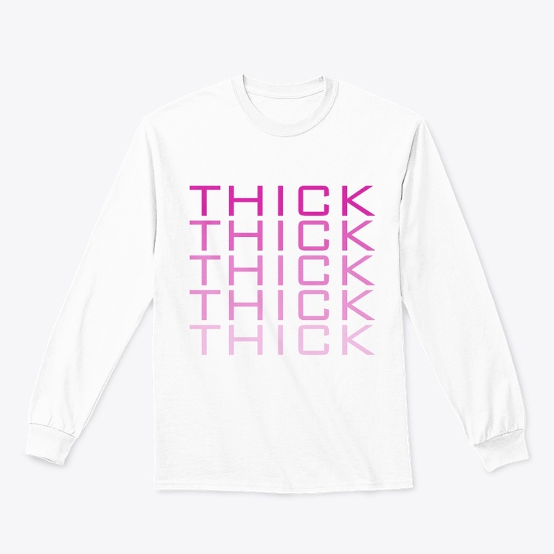 THICK-THICK-THICK PINK