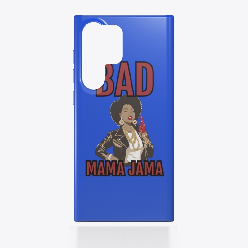 Bad Mama Jama Collection