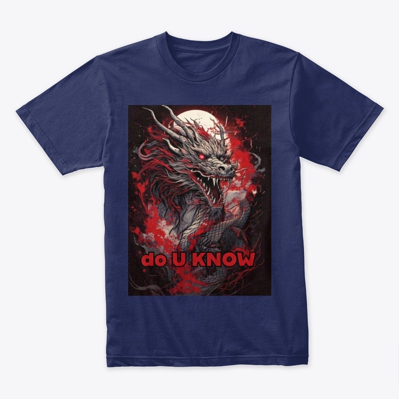 T Shirt Japanese Dragon, Do U Know