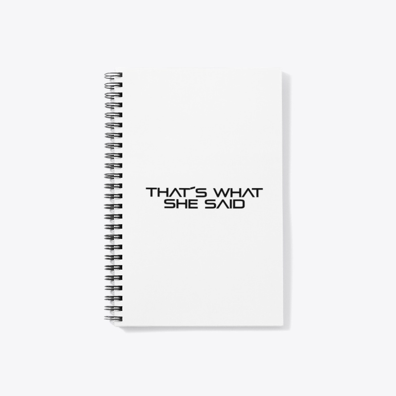 That´s what she said