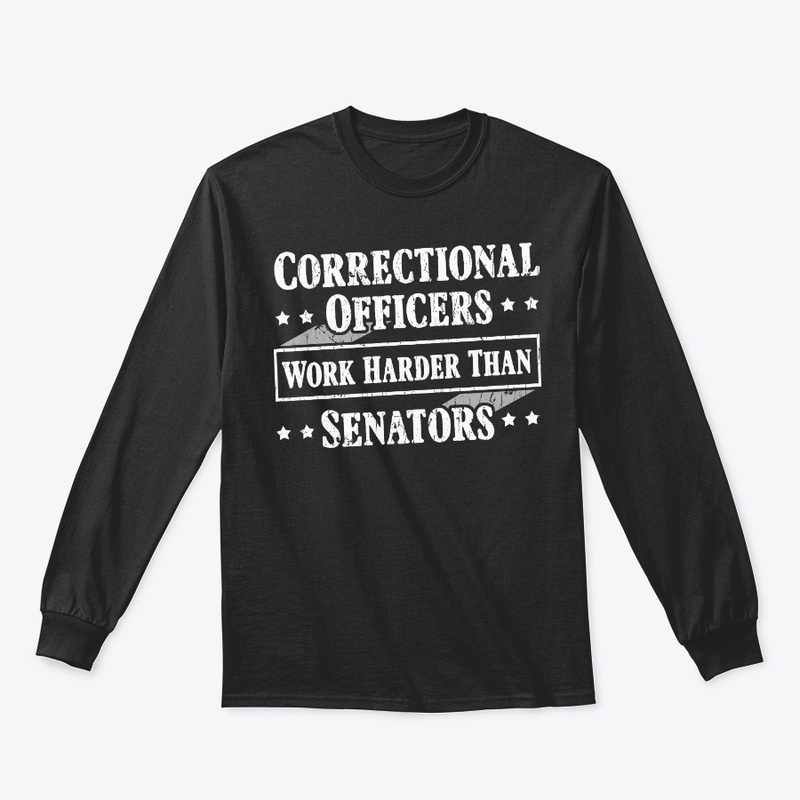 Correctional Officer Gift Work Harder