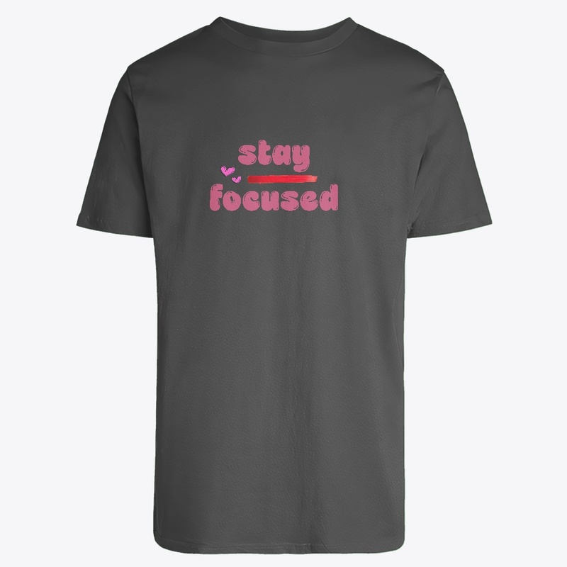 Stay focused - motivational lines 