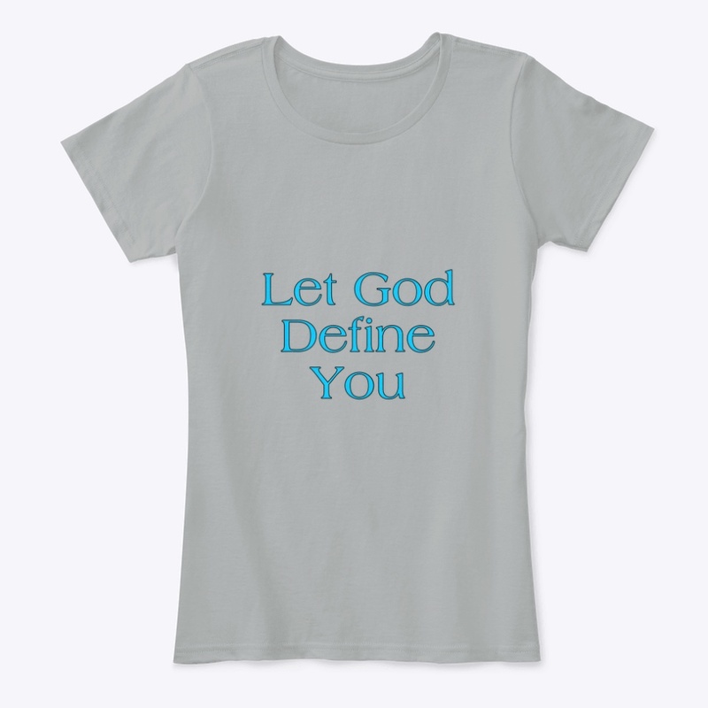 Let God Define you ( Turquoise )