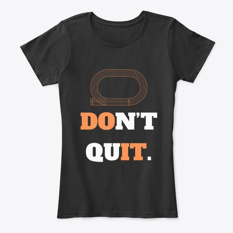 Don't Quit