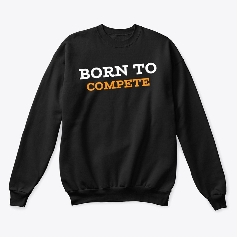 Born To Compete