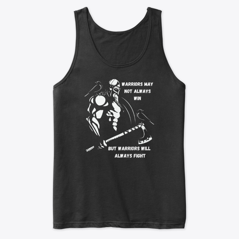 WARRIORS ALWAYS FIGHT