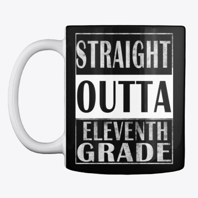 Awesome Straight Outta Eleventh Grade