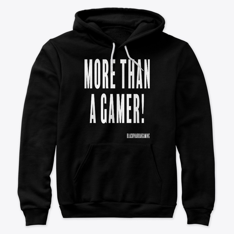 More Than A Gamer