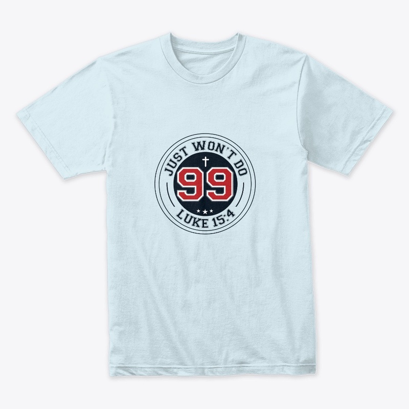99 Just Won't Do