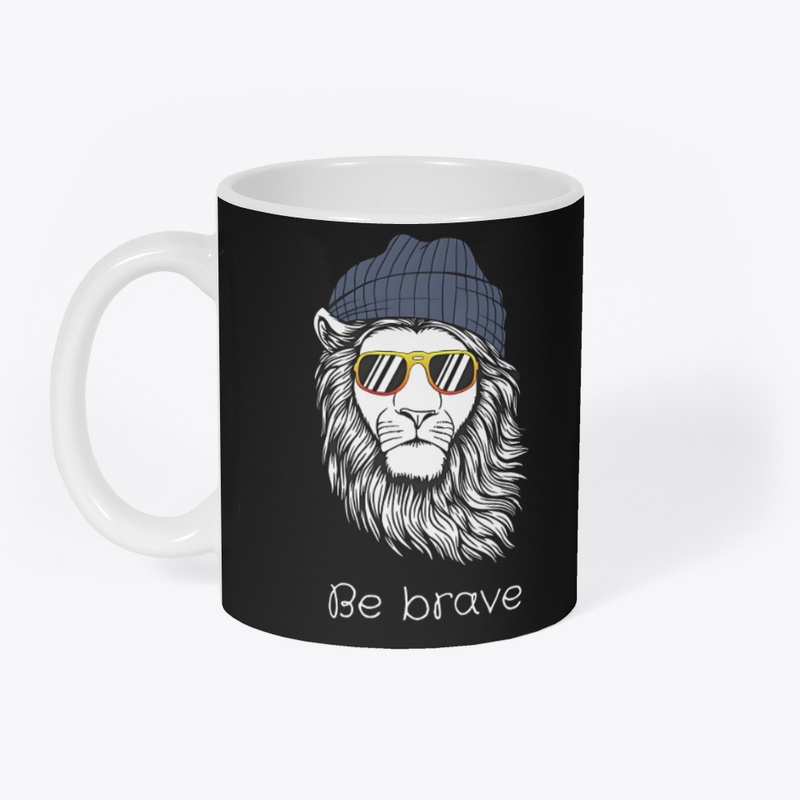 Be Brave T-Shirt with 