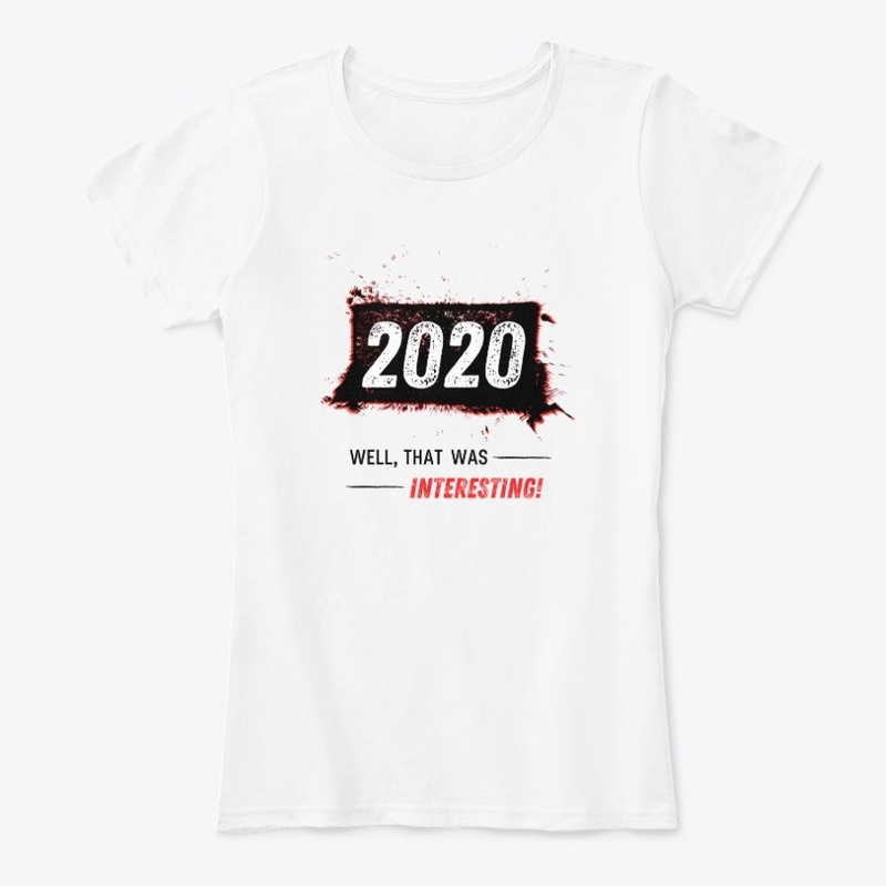 2020 THAT WAS INTERESTING