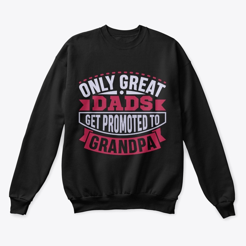 Great Dads Get Promoted to Grandpas Pops