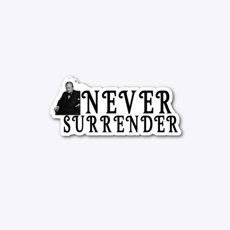 never surrender