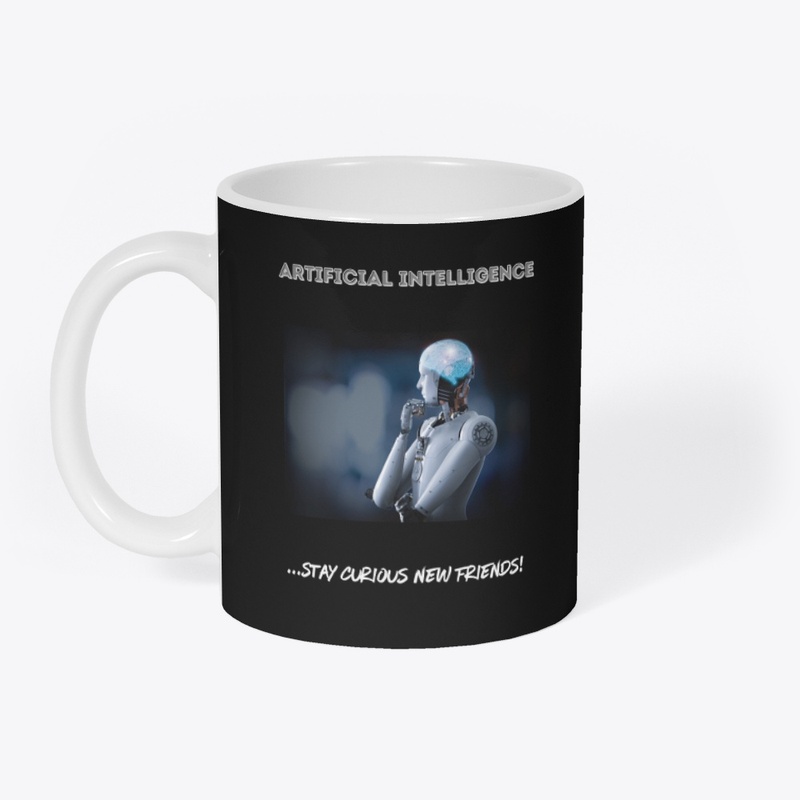 Artificial Intelligence Stay Curious