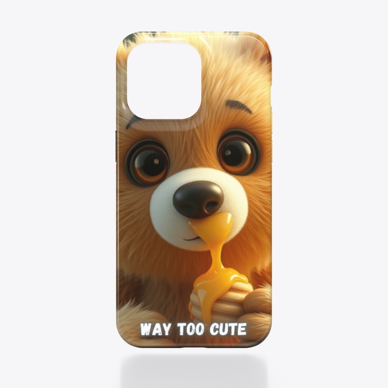 Way Too Cute - Honey Bear