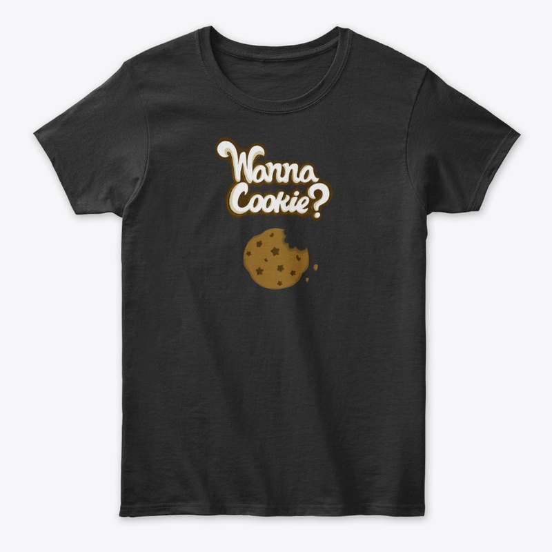 wanna cookie?